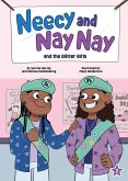 Neecy and Nay Nay and the Glitter Girls (Neecy and Nay Nay #2) (A Little Bee Books Chapter Book Series) (eBook, ePUB) Neecy and Nay Nay and the Glitter Girls (Neecy and Nay Nay #2) (A Little Bee Books Chapter Book Series) (eBook, ePUB)