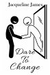 Dare to Change - Bild 1
