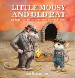 Little Mousy and Old Rat - Henry, Amy Mannino