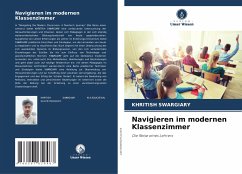 Navigieren im modernen Klassenzimmer - Swargiary, Khritish