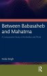 Between Babasaheb and Mahatma - Bild 1