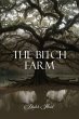 The Bitch Farm - Bild 1