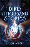 Bird of a Thousand Stories (eBook, ePUB) Bird of a Thousand Stories (eBook, ePUB)