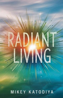 Radiant Living - Katodiya, Mikey