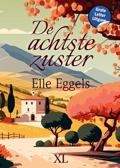 De achtste zuster - Eggels, Elle