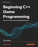 Beginning C++ Game Programming - Third Edition