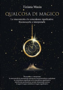Cover Qualcosa di Magico-Le Sincronicità e le Coincidenze significative