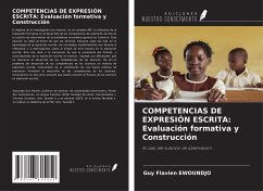 COMPETENCIAS DE EXPRESIÓN ESCRITA: Evaluación formativa y Construcción - Ewoundjo, Guy Flavien