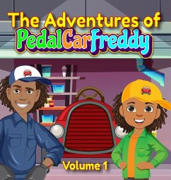 The Adventures of Pedal Car Freddy - Brown, Tony Perezz