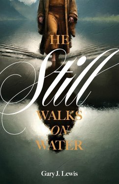 He Still Walks on Water - Lewis, Gary J.