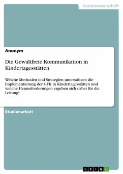 Die Gewaltfreie Kommunikation in Kindertagesstätten