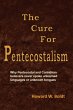 The Cure For Pentecostalism - Bild 1