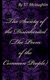 The Society of the Disinherited (The Poem of the Common People)