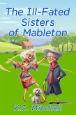 The Ill-Fated Sisters of Mableton (eBook, ePUB) The Ill-Fated Sisters of Mableton (eBook, ePUB)