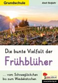 Die bunte Vielfalt der Frühblüher (eBook, PDF)