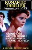 Romantic Thriller Viererband 1023 (eBook, ePUB) Romantic Thriller Viererband 1023 (eBook, ePUB)
