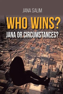 WHO WINS? JANA OR CIRCUMSTANCES? - Salim, Jana