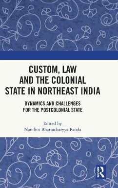 Cover Custom, Law and the Colonial State in Northeast India