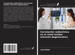 Correlación radioclínica en el canal lumbar estrecho degenerativo - Riahi, Hend