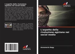 L'aspetto della rivoluzione egiziana nei social media - Nagy, Annamaria