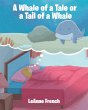 A Whale of a Tale or a Tail of a Whale - Bild 1