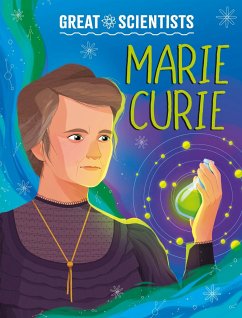 Great Scientists: Marie Curie - Baker, Anna