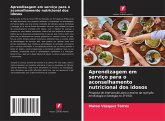 Aprendizagem em serviço para o aconselhamento nutricional dos idosos