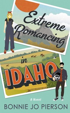 Cover Extreme Romancing in Idaho (eBook, ePUB)