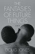 The Fantasies of Future Things (eBook,... - Bild 1