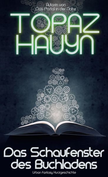 Das Schaufenster des Buchladens (eBook, ePUB) Das Schaufenster des Buchladens (eBook, ePUB)