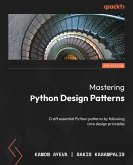 Mastering Python Design Patterns - Third Edition