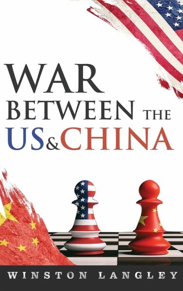 War Between the US And China War Between the US And China