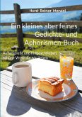 Ein kleines aber feines Gedichte- und Aphorismen-Buch (eBook, ePUB)