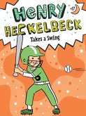Henry Heckelbeck Takes a Swing (eBook, ePUB) Henry Heckelbeck Takes a Swing (eBook, ePUB)
