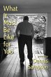 What It Must Be Like for You - Bild 1