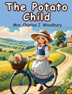 The Potato Child - Mrs Charles J Woodbury