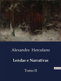 Lendas e Narrativas - Herculano, Alexandre