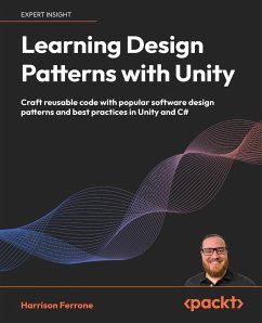 Learning Design Patterns with Unity - Ferrone, Harrison