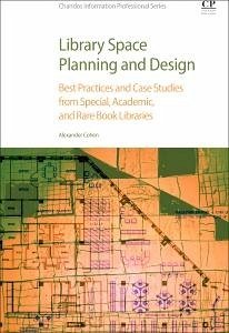 Library Space Planning and Design - Cohen, Alexander H