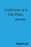 Confessions of A Side Dude.. Confessions of A Side Dude..
