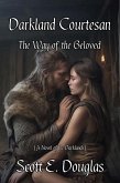 Darkland Courtesan - Way of the Beloved (Darkland Wayfarer, #2) (eBook, ePUB)