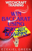 Win Baccarat Using Psychic Powers (Witchcraft Training, #8) (eBook, ePUB)