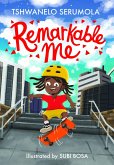 Remarkable Me (eBook, ePUB) Remarkable Me (eBook, ePUB)