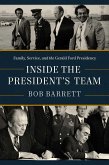 Inside the President's Team (eBook, ePUB)