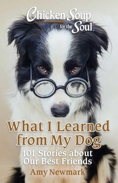 Cover Chicken Soup for the Soul: What I Learned from My Dog (eBook, ePUB)