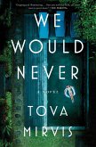 We Would Never (eBook, ePUB)