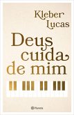 Deus cuida de mim (eBook, ePUB)