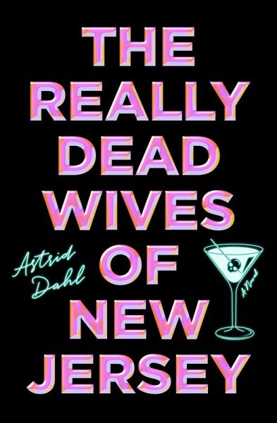 The Really Dead Wives of New Jersey (eBook, ePUB) The Really Dead Wives of New Jersey (eBook, ePUB)