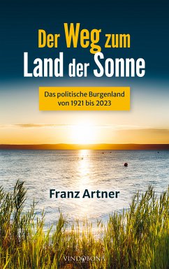 Der Weg zum Land der Sonne (eBook, ePUB) - Artner, Franz