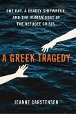 A Greek Tragedy (eBook, ePUB)